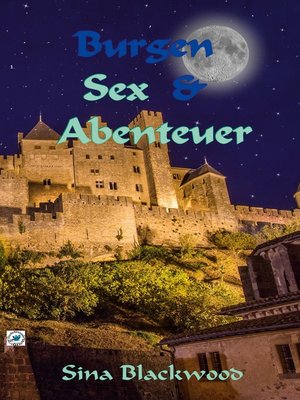 cover image of Burgen, Sex & Abenteuer